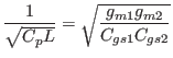 $\displaystyle \frac{1}{\sqrt{C_p L}} = \sqrt{\frac{g_{m1}g_{m2}}{C_{gs1}C_{gs2}}}$