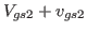 $V_{gs2}+v_{gs2}$
